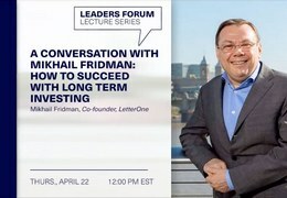 interview with Mikhail Fridman for the Yale School of Management